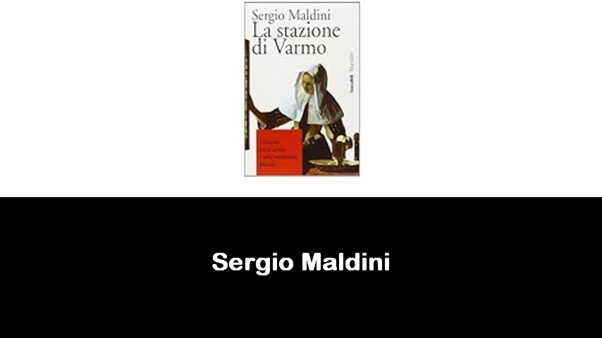 libri di Sergio Maldini