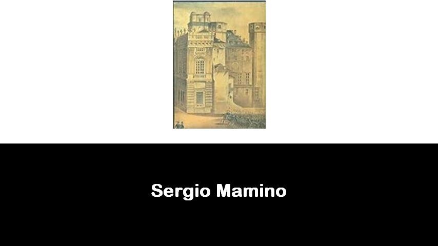 libri di Sergio Mamino