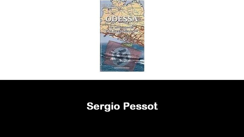 libri di Sergio Pessot