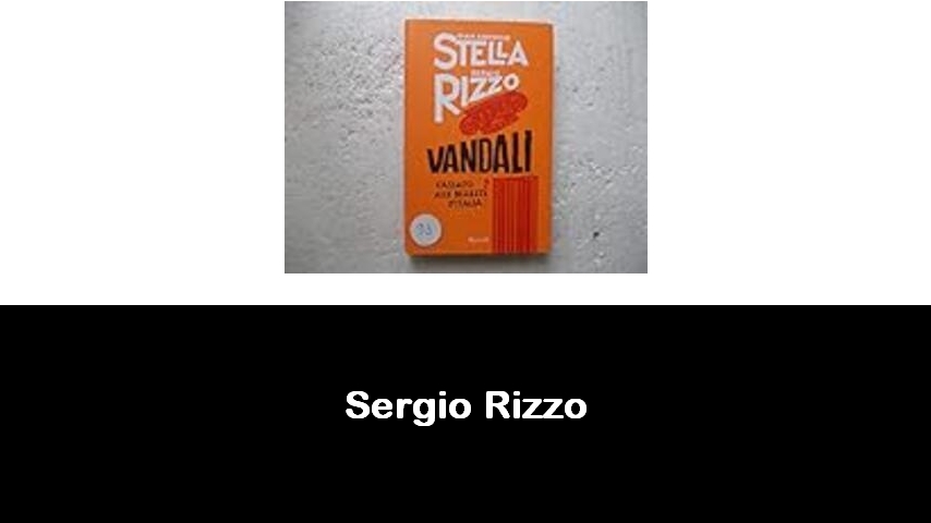 libri di Sergio Rizzo