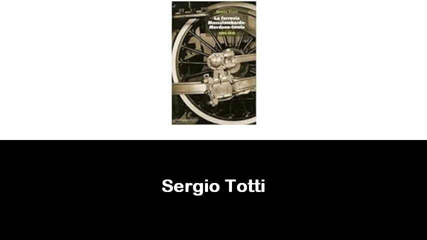 libri di Sergio Totti