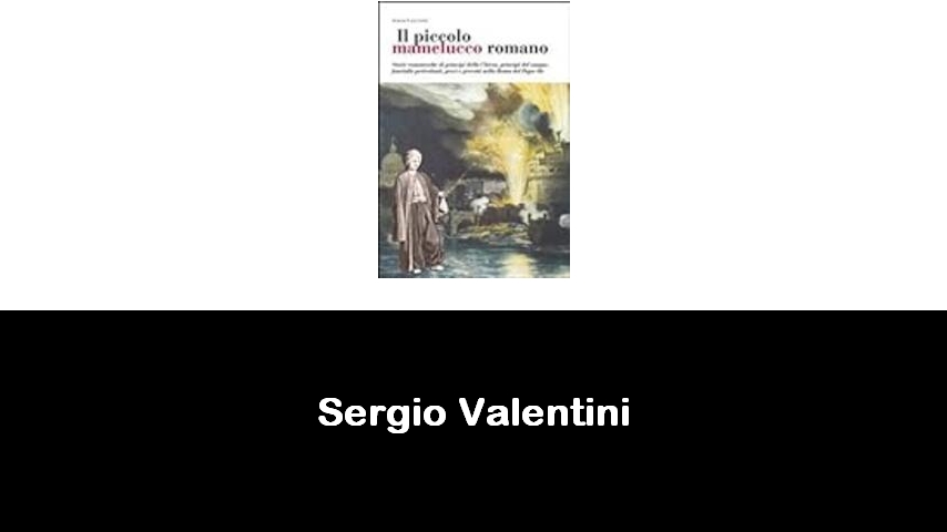 libri di Sergio Valentini