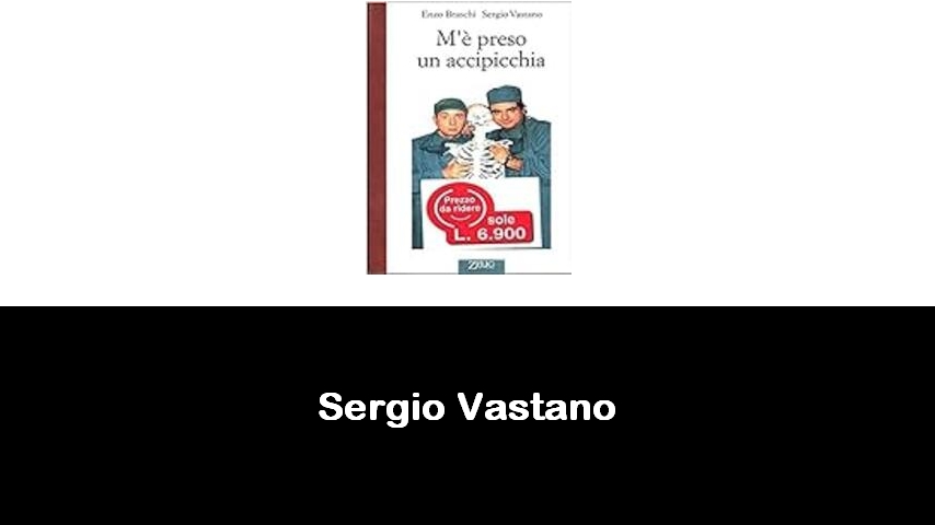 libri di Sergio Vastano