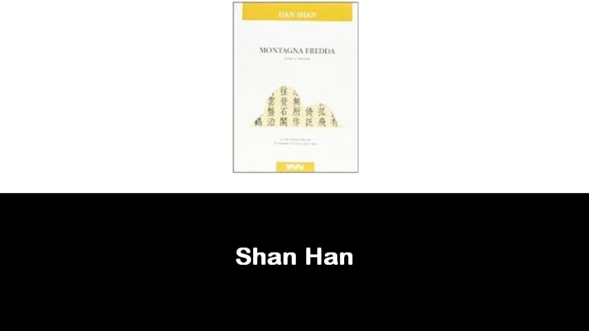 libri di Shan Han