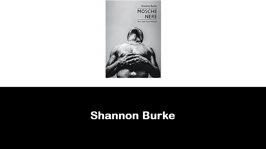 libri di Shannon Burke