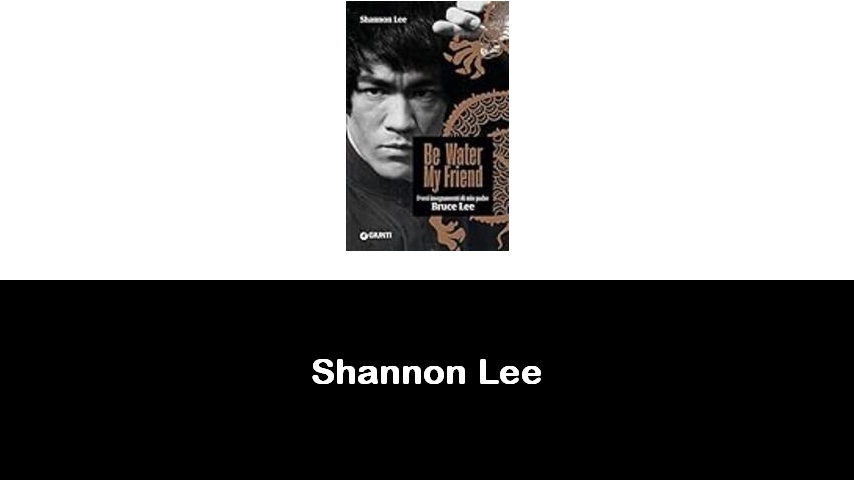 libri di Shannon Lee