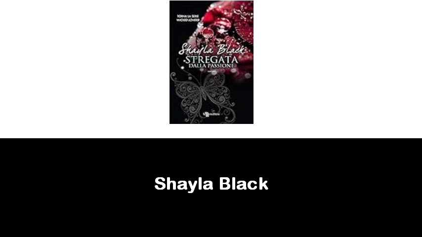 libri di Shayla Black