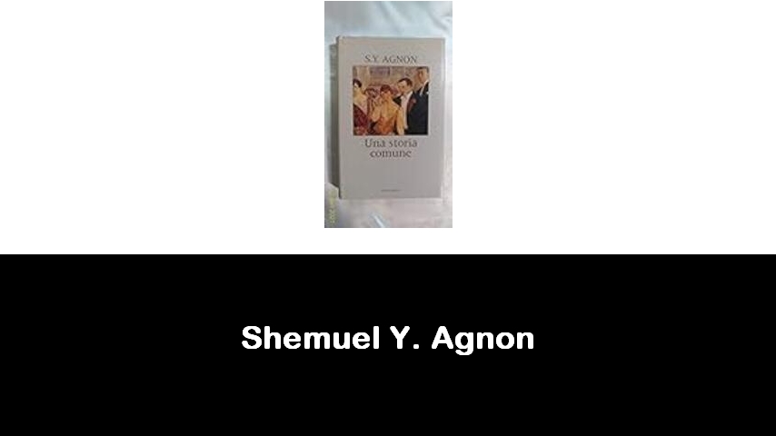 libri di Shemuel Y. Agnon