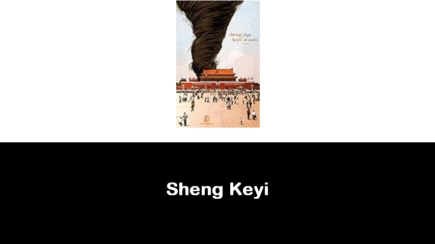 libri di Sheng Keyi