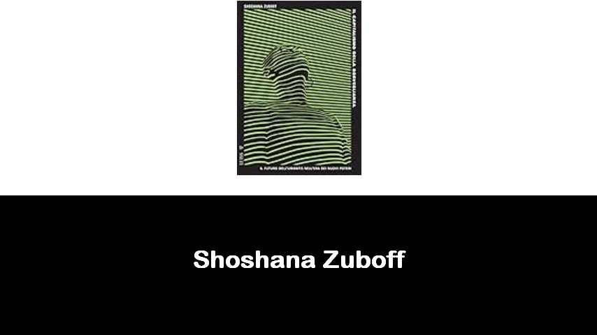 libri di Shoshana Zuboff