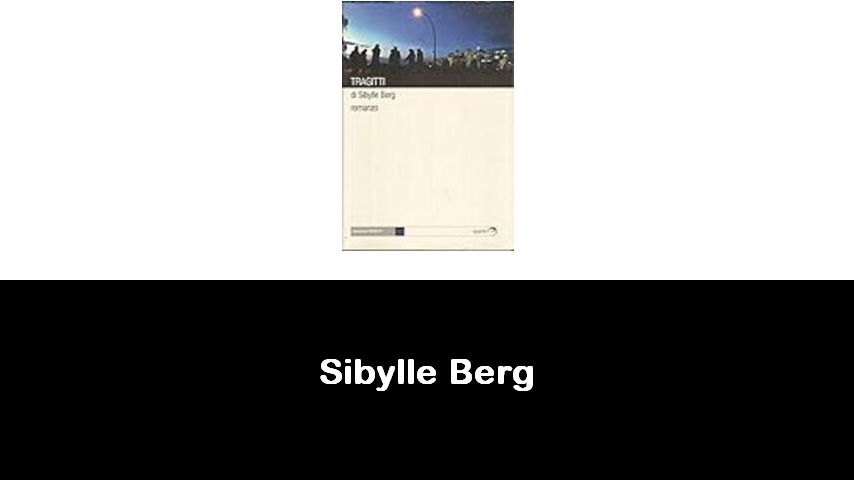 libri di Sibylle Berg