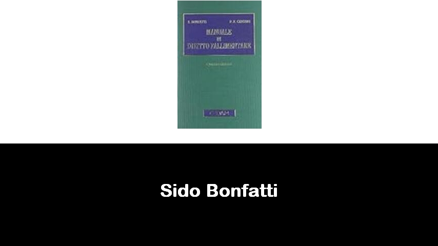 libri di Sido Bonfatti