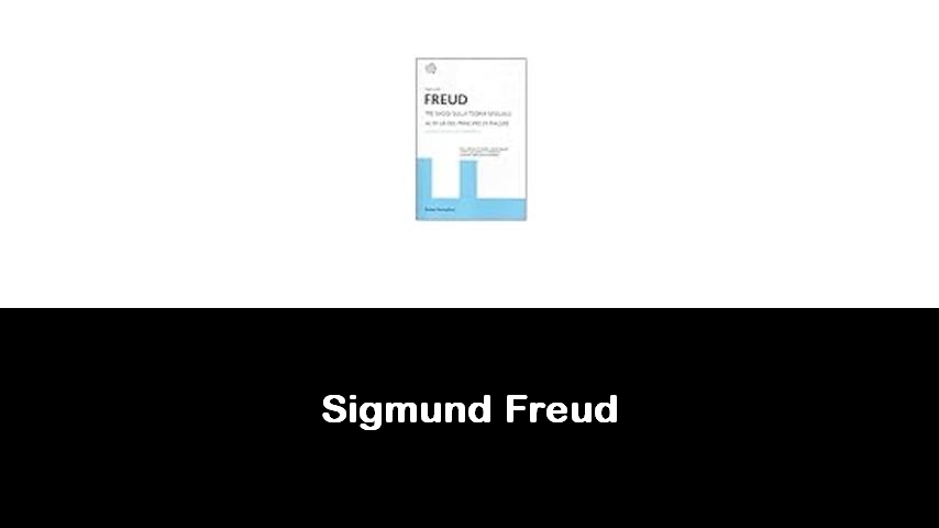 libri di Sigmund Freud