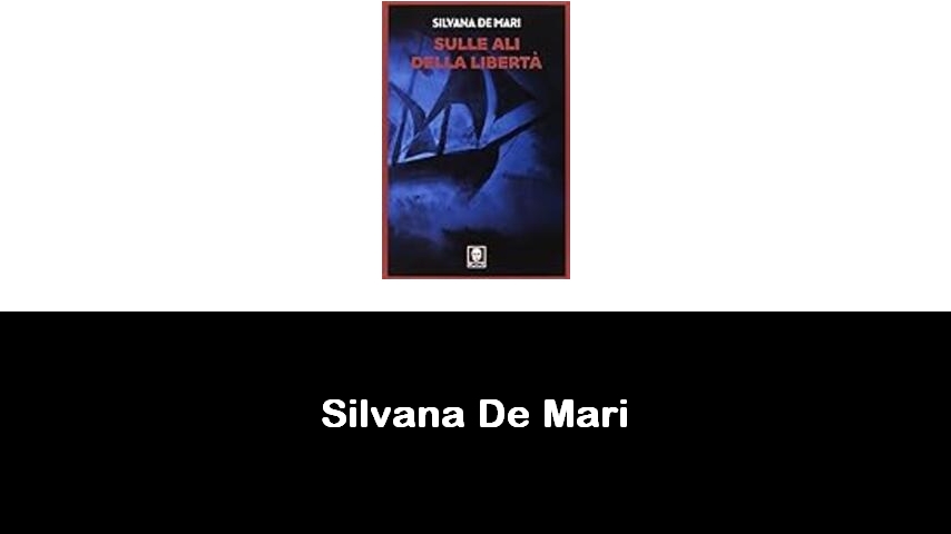 libri di Silvana De Mari