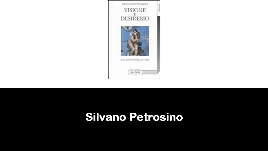 libri di Silvano Petrosino