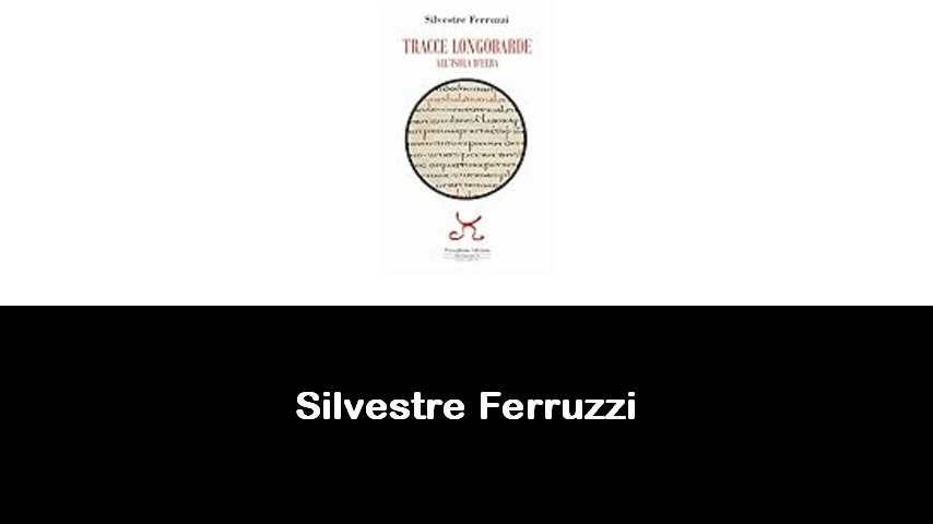 libri di Silvestre Ferruzzi