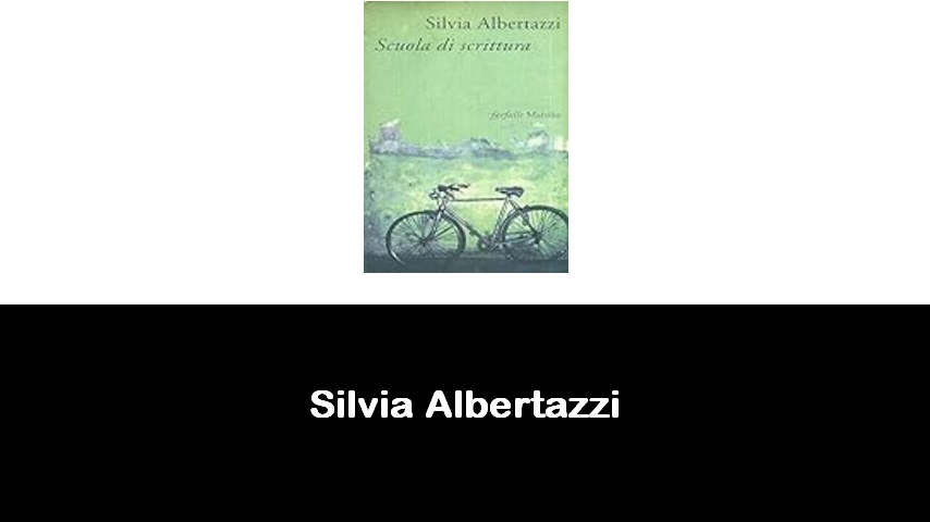 libri di Silvia Albertazzi