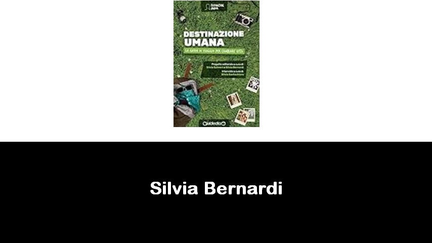 libri di Silvia Bernardi