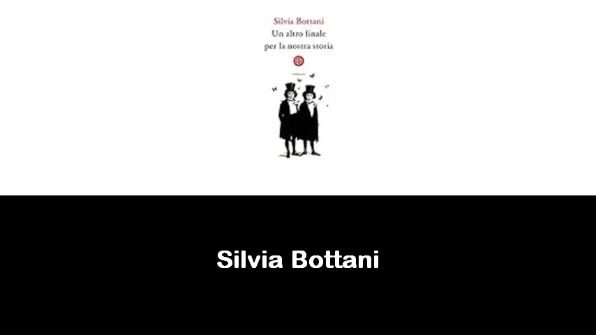 libri di Silvia Bottani