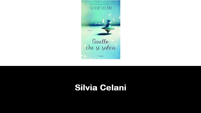 libri di Silvia Celani