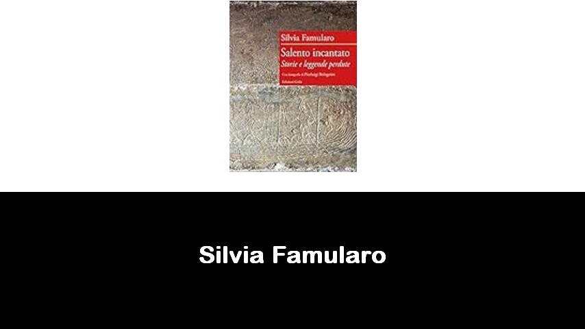 libri di Silvia Famularo