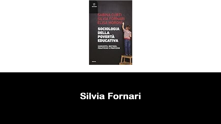 libri di Silvia Fornari