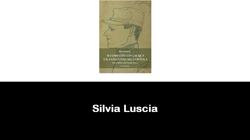 libri di Silvia Luscia