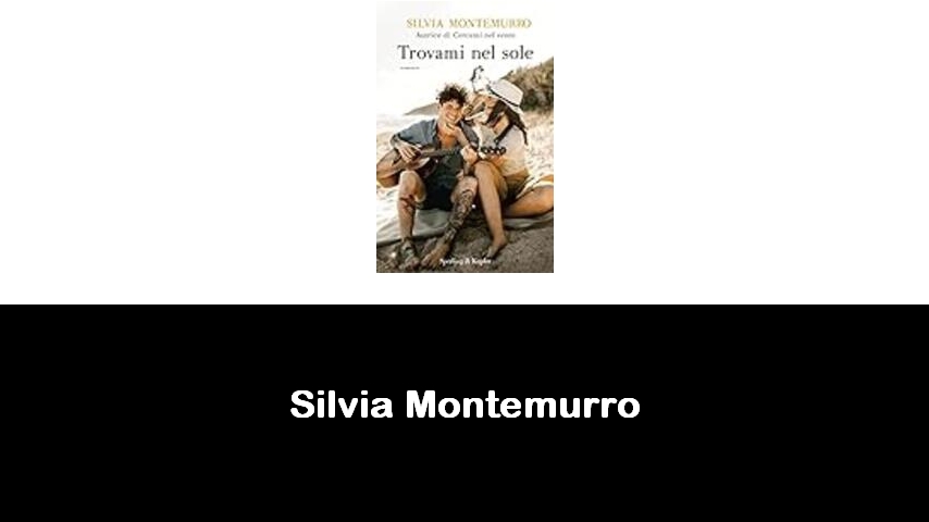 libri di Silvia Montemurro