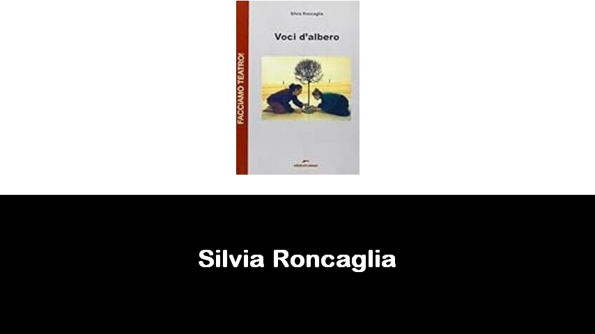 libri di Silvia Roncaglia