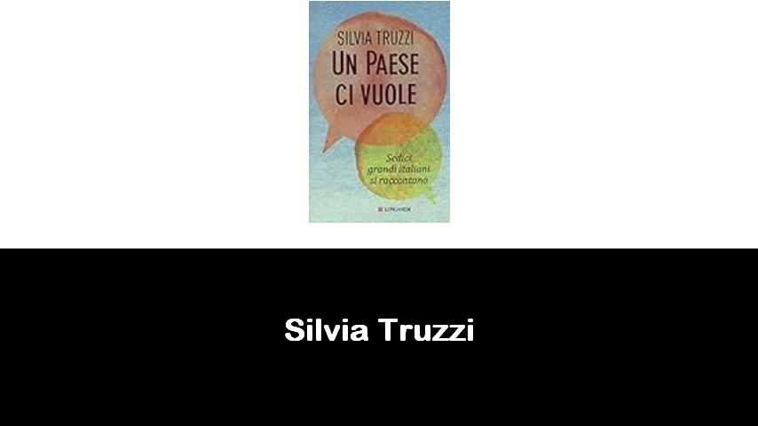 libri di Silvia Truzzi