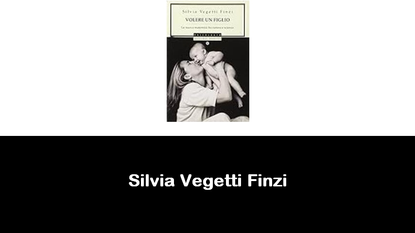 libri di Silvia Vegetti Finzi