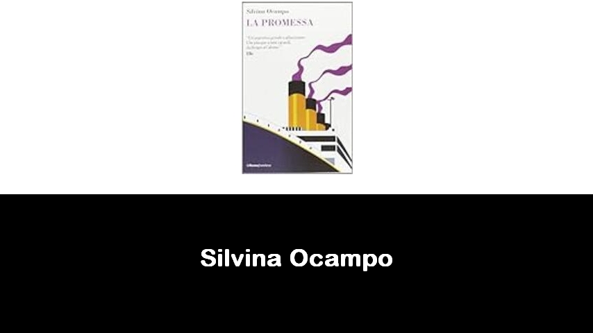 libri di Silvina Ocampo