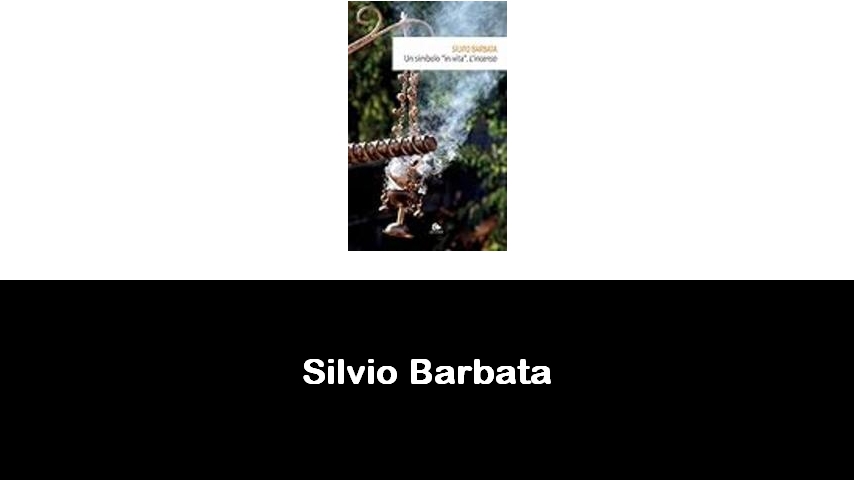 libri di Silvio Barbata