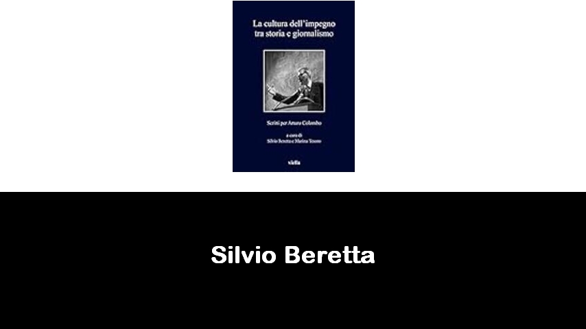 libri di Silvio Beretta