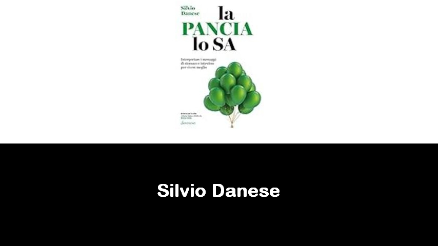 libri di Silvio Danese