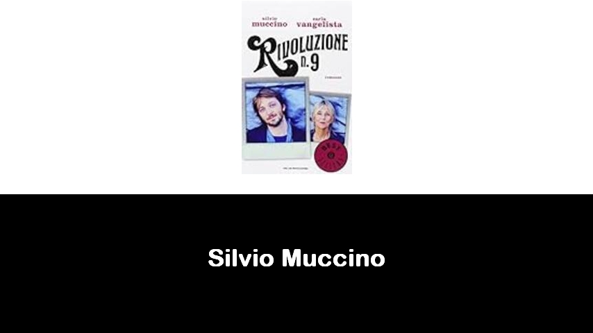 libri di Silvio Muccino