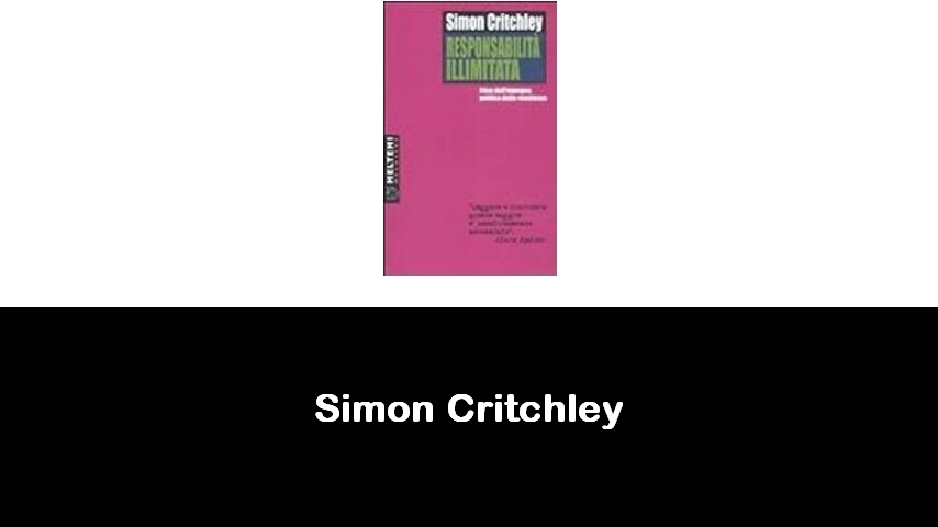 libri di Simon Critchley