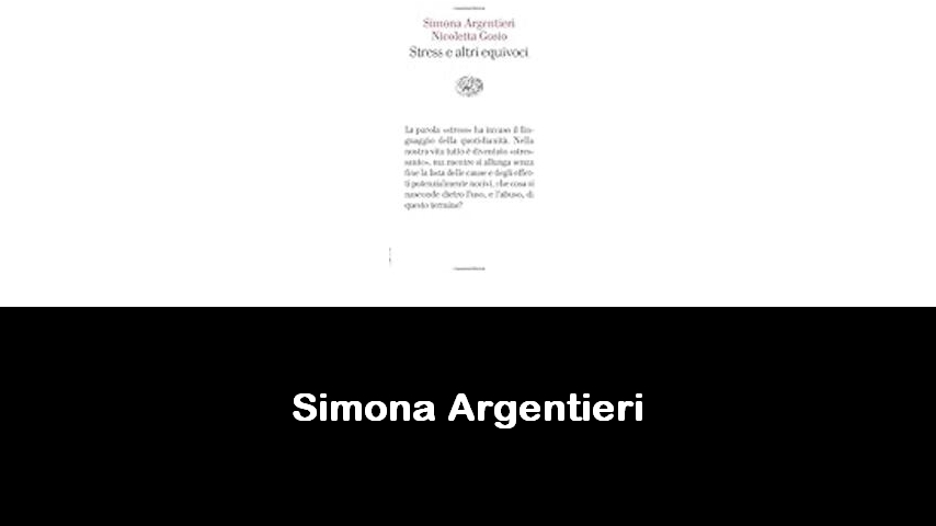 libri di Simona Argentieri