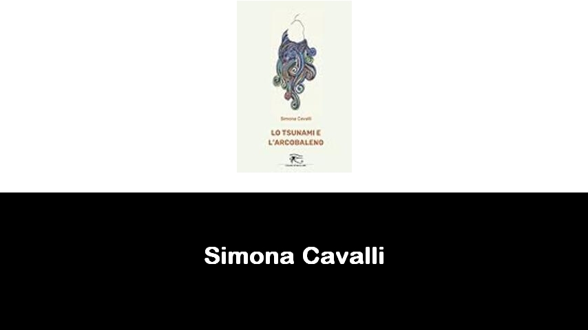 libri di Simona Cavalli