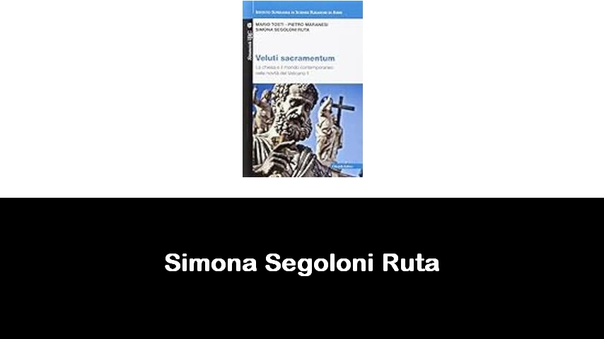 libri di Simona Segoloni Ruta