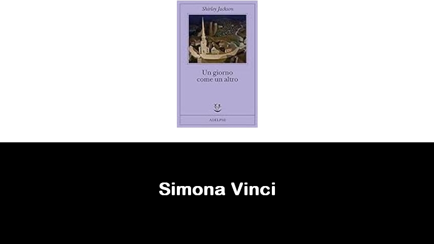 libri di Simona Vinci