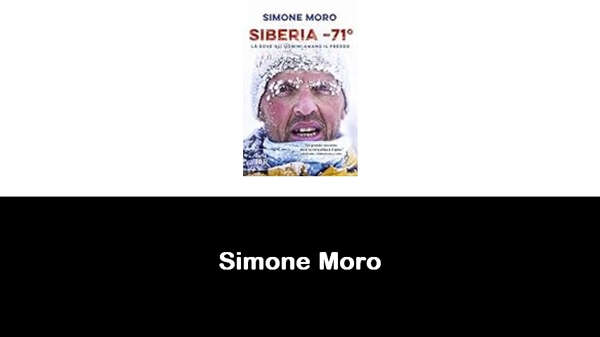 libri di Simone Moro