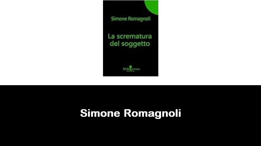 libri di Simone Romagnoli