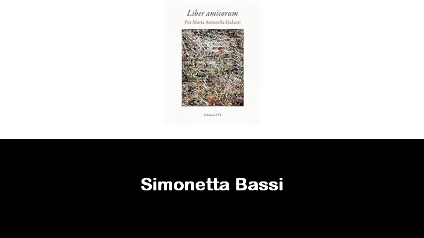 libri di Simonetta Bassi