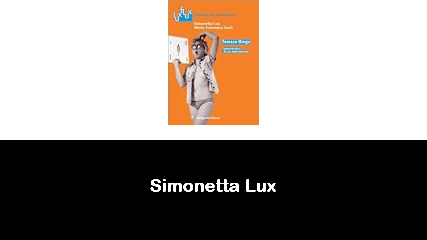 libri di Simonetta Lux