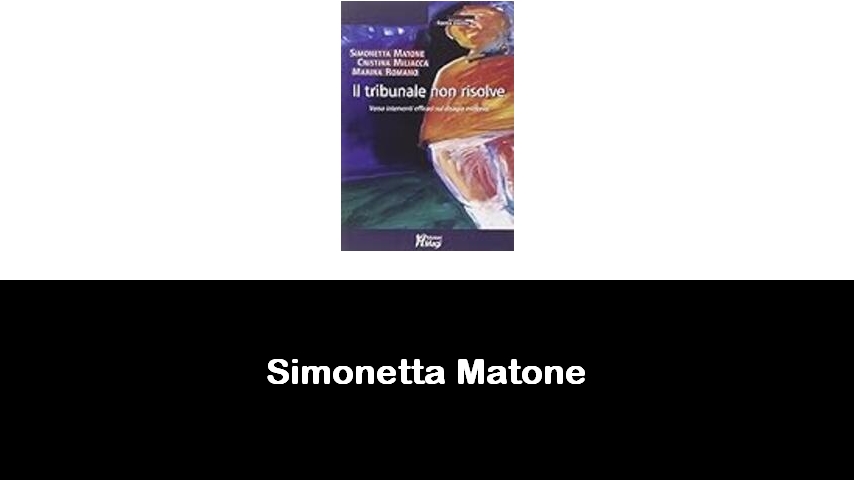 libri di Simonetta Matone