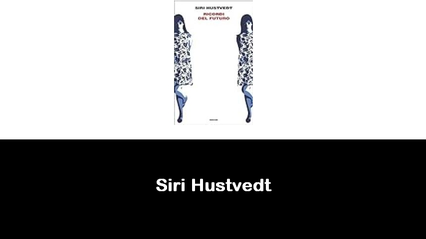 libri di Siri Hustvedt