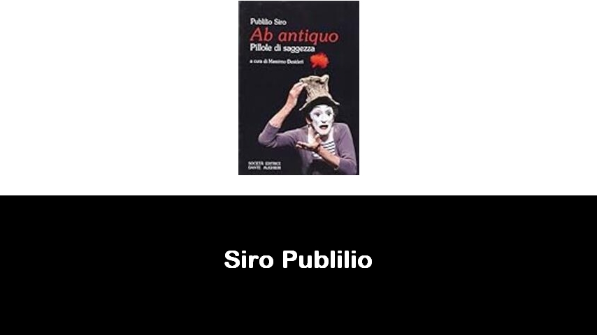 libri di Siro Publilio