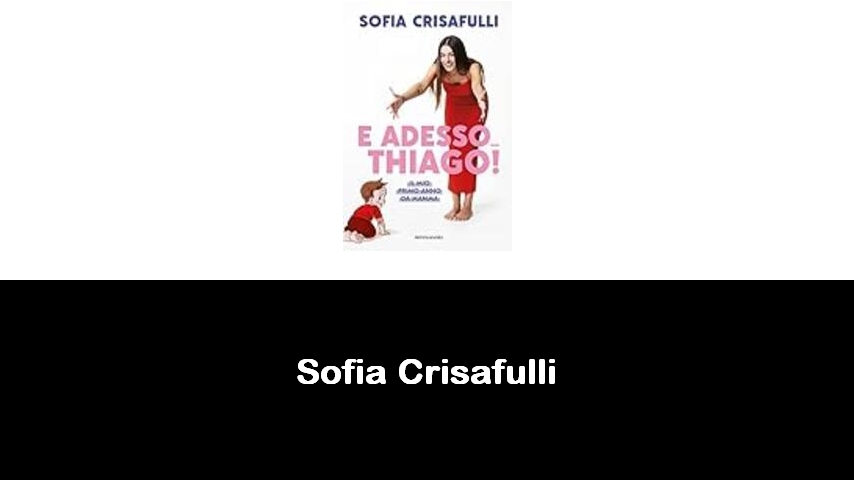 libri di Sofia Crisafulli