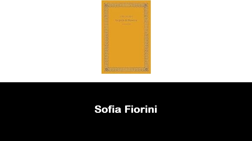 libri di Sofia Fiorini